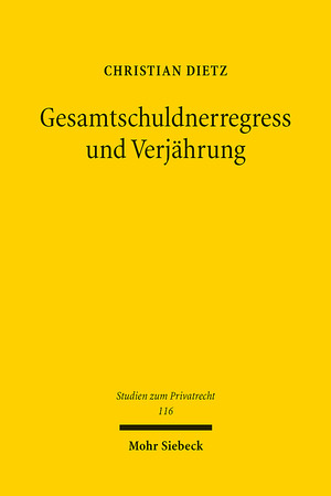 ISBN 9783161626562: Gesamtschuldnerregress und Verjährung