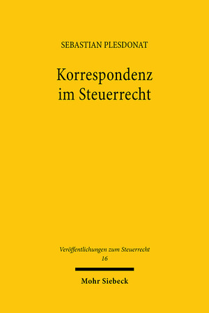 ISBN 9783161635342: Korrespondenz im Steuerrecht – Beschreibung einer Gesetzgebungstechnik und steuertheoretische Untersuchung der Besteuerung von Kapitalgesellschaften und deren Anteilseignern