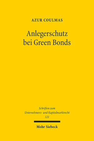 ISBN 9783161637261: Anlegerschutz bei Green Bonds – Debt Governance und privatrechtliche Haftung