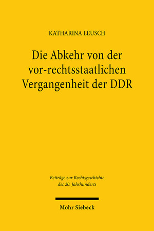 ISBN 9783161639753: Die Abkehr von der vor-rechtsstaatlichen Vergangenheit der DDR – Eine Untersuchung am Beispiel des Parteiengesetzes der DDR und der Unabhängigen Kommission zur Überprüfung des Vermögens der Parteien und Massenorganisationen der DDR