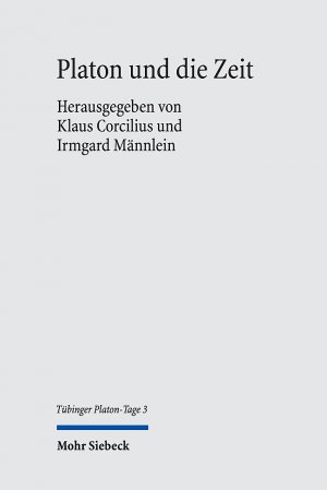 ISBN 9783161639852: Platon und die Zeit | Klaus Corcilius (u. a.) | Buch | X | Deutsch | 2025 | Mohr Siebeck GmbH & Co. K | EAN 9783161639852