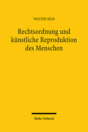 ISBN 9783166451497: Rechtsordnung und künstliche Reproduktion des Menschen.