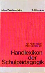 ISBN 9783170053946: Handlexikon der Schulpädagogik.