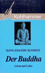 ISBN 9783170099487: Der Buddha - Leben und Lehre