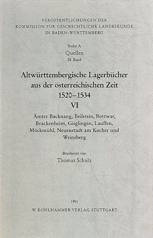 ISBN 9783170099517: Altwürttembergische Lagerbücher aus der österreichischen Zeit 1520-1534. Ämter Backnang, Beilstein, Bottwar, Brackenheim, Güglingen, Lauffen, Möckmühl, Neuenstadt am Kocher und Weinsberg