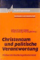 ISBN 9783170112360: Christentum und politische Verantwortung