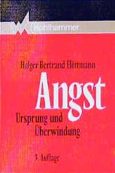 gebrauchtes Buch – Flöttmann, Holger Bertrand – Angst. Ursprung und Überwindung