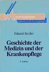 ISBN 9783170124271: Geschichte der Medizin und der Krankenpflege