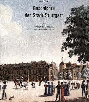 gebrauchtes Buch – Hansmartin Decker-Hauff – Geschichte der Stadt Stuttgart.  Bd. 3 ( fortgeführt von Paul Sauer).