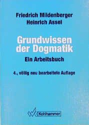 ISBN 9783170136793: Grundwissen der Dogmatik – Ein Arbeitsbuch