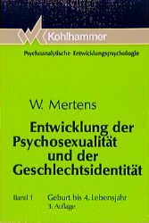 ISBN 9783170147782: Entwicklung der Psychosexualität und der Geschlechtsidentität