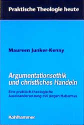 ISBN 9783170148796: Argumentationsethik und christliches Handeln