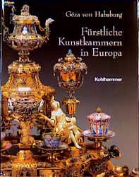 ISBN 9783170149229: Fürstliche Kunstkammern in Europa