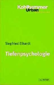 ISBN 9783170149892: Tiefenpsychologie