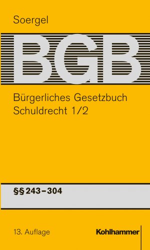 ISBN 9783170157941: Bürgerliches Gesetzbuch mit Einführungsgesetz und Nebengesetzen (BGB) - Band 3/2: Schuldrecht 1/2: §§ 243-304