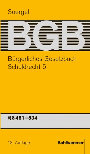 ISBN 9783170157989: Bürgerliches Gesetzbuch mit Einführungsgesetz und Nebengesetzen (BGB) - Band 7, Schuldrecht 5: §§ 481-534 BGB