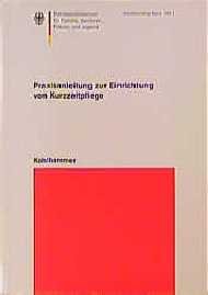 ISBN 9783170159167: Praxisanleitung zur Einrichtung von Kurzzeitpflege von Frauke Claussen, Erich Hartmann und Marianne Heinemann-Knoch