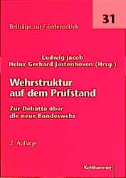 ISBN 9783170162594: Wehrstruktur auf dem Prüfstand : Zur Debatte über die neue Bundeswehr.