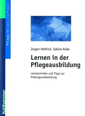 ISBN 9783170163287: Lernen in der Pflegeausbildung