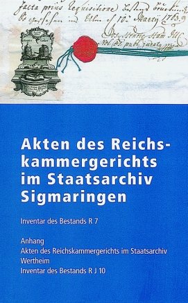 ISBN 9783170166011: Akten des Reichskammergerichts im Staatsarchiv Sigmaringen. Inventar des Bestands R 7. Anhang: Akten des Reichskammergerichts im Staatsarchiv Wertheim.. bearb. von R. J. Weber.