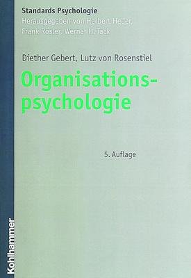 ISBN 9783170166486: Organisationspsychologie – Person und Organisation