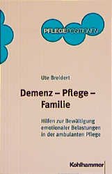 ISBN 9783170166790: Demenz - Pflege - Familie