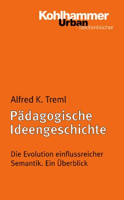 ISBN 9783170172777: Pädagogische Ideengeschichte - Ein Überblick