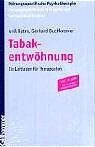 ISBN 9783170176140: Tabakentwöhnung - Ein Leitfaden für Therapeuten