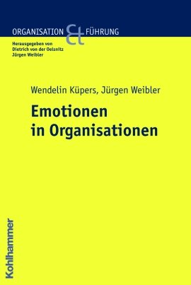 ISBN 9783170180024: Emotionen in Organisationen