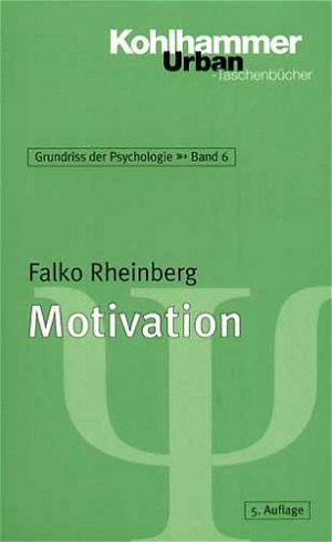 ISBN 9783170184640: Grundriss der Psychologie / Motivation