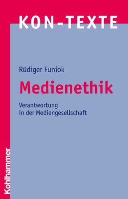 ISBN 9783170199583: Medienethik