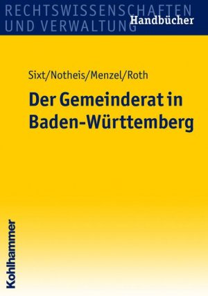 ISBN 9783170206939: Der Gemeinderat in Baden-Württemberg