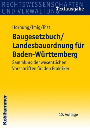 ISBN 9783170214040: Baugesetzbuch/Landesbauordnung für Baden-Württemberg - Sammlung der wesentlichen Vorschriften für den Praktiker