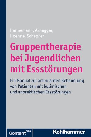 ISBN 9783170214330: Gruppentherapie bei Jugendlichen mit Essstörungen - Ein Manual zur ambulanten Behandlung von Patienten mit bulimischen und anorektischen Essstörungen