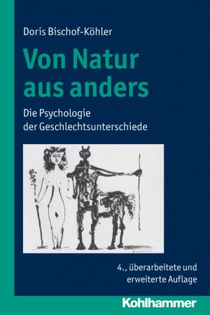 ISBN 9783170216259: Von Natur aus anders - Die Psychologie der Geschlechtsunterschiede