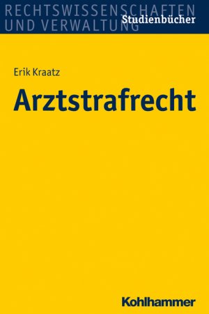 ISBN 9783170233768: Arztstrafrecht