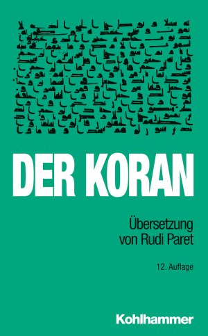 ISBN 9783170269781: Der Koran - Übersetzung von Rudi Paret