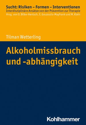 ISBN 9783170297159: Alkoholmissbrauch und -abhängigkeit