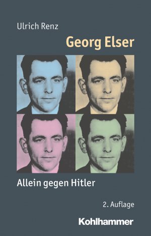 ISBN 9783170310773: Georg Elser. Allein gegen Hitler. Mit einem Vorwort von Peter Härtling (Mensch - Zeit - Geschichte).