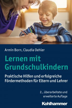 ISBN 9783170311961: Lernen mit Grundschulkindern – Praktische Hilfen und erfolgreiche Fördermethoden für Eltern und Lehrer