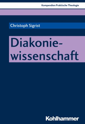 ISBN 9783170340824: Diakoniewissenschaft