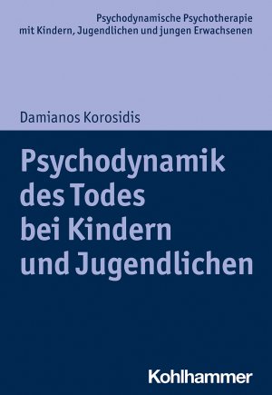 ISBN 9783170360082: Psychodynamik des Todes bei Kindern und Jugendlichen