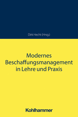 ISBN 9783170399532: Modernes Beschaffungsmanagement in Lehre und Praxis