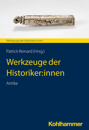 ISBN 9783170401020: Werkzeuge der Historiker:innen - Antike