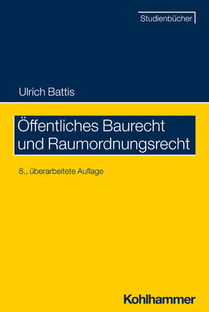 ISBN 9783170417304: Öffentliches Baurecht und Raumordnungsrecht