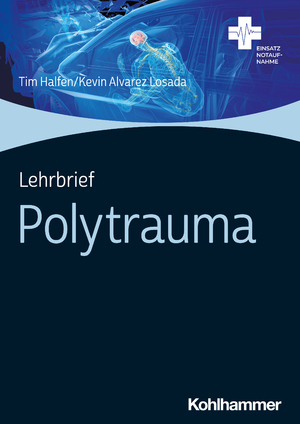 ISBN 9783170422322: Lehrbrief Polytrauma