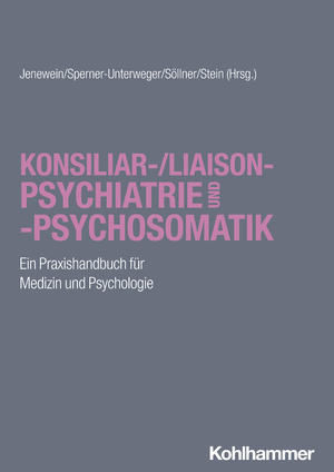 neues Buch – Josef Jenewein – Konsiliar-/Liaisonpsychiatrie und -psychosomatik