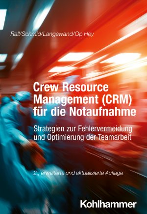 neues Buch – Marcus Rall – Crew Resource Management (CRM) für die Notaufnahme