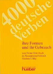 ISBN 9783190014873: 4000 deutsche Verben - ihre Formen und ihr Gebrauch.Deutsch als Fremdsprache