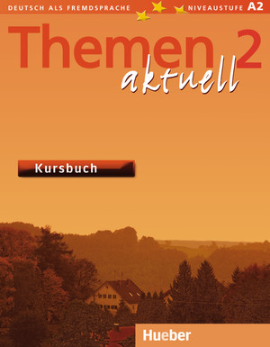 ISBN 9783190016914: Themen aktuell 2 : Deutsch als Fremdsprache / Kursbuch